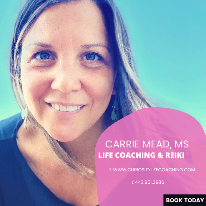 Carrie Mead, MS
Professional Life Coach